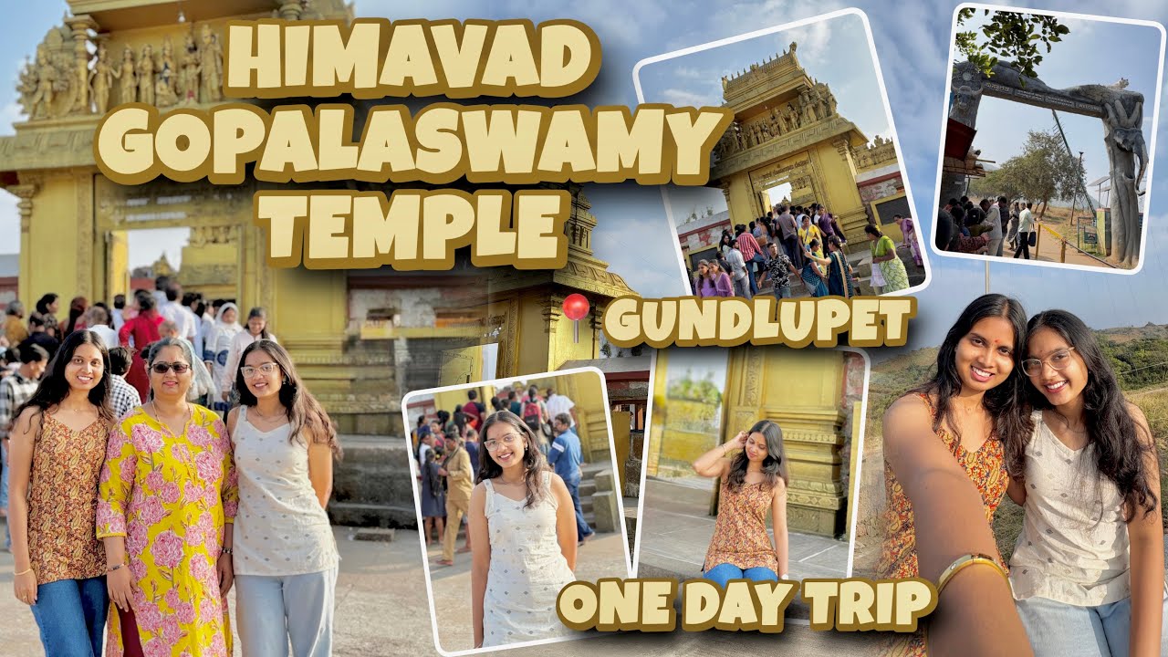 Himavad Gopalaswamy Temple🛕| Gundlupet | One day trip from Bengaluru | Crazy Sisters 
