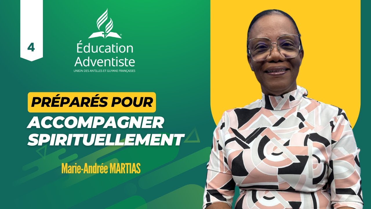 4/ ÉDUCATION - PRÉPARÉS POUR ACCOMPAGNER SPIRITUELLEMENT  Marie-Andrée MARTIAS Mardi 2712026