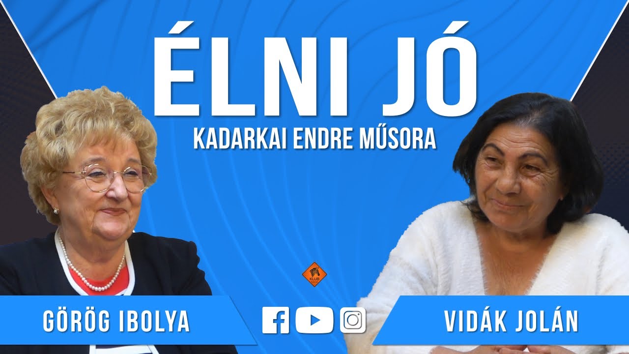 Élni jó - Görög Ibolya és Vidák Jolán (Klubrádió)
