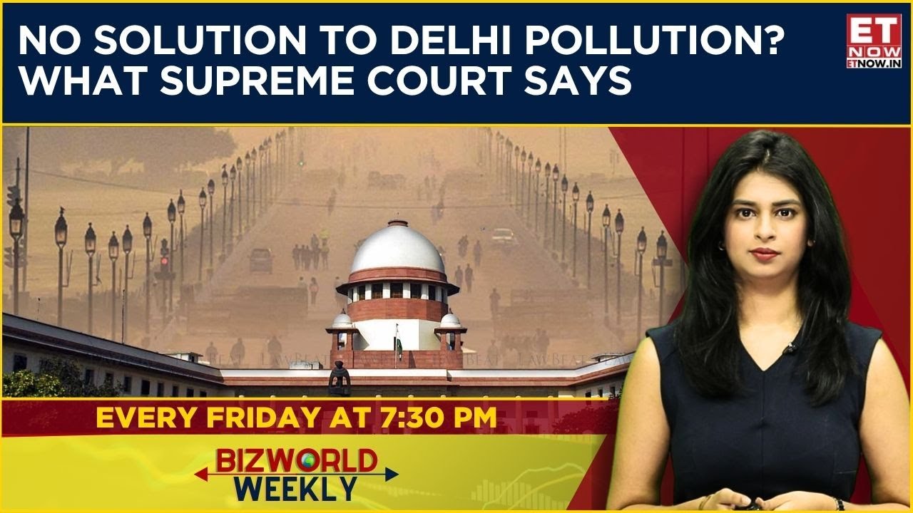 Delhi Pollution Worsens; Supreme Court Steps In: How Is It Impacting You & What Is Government Doing