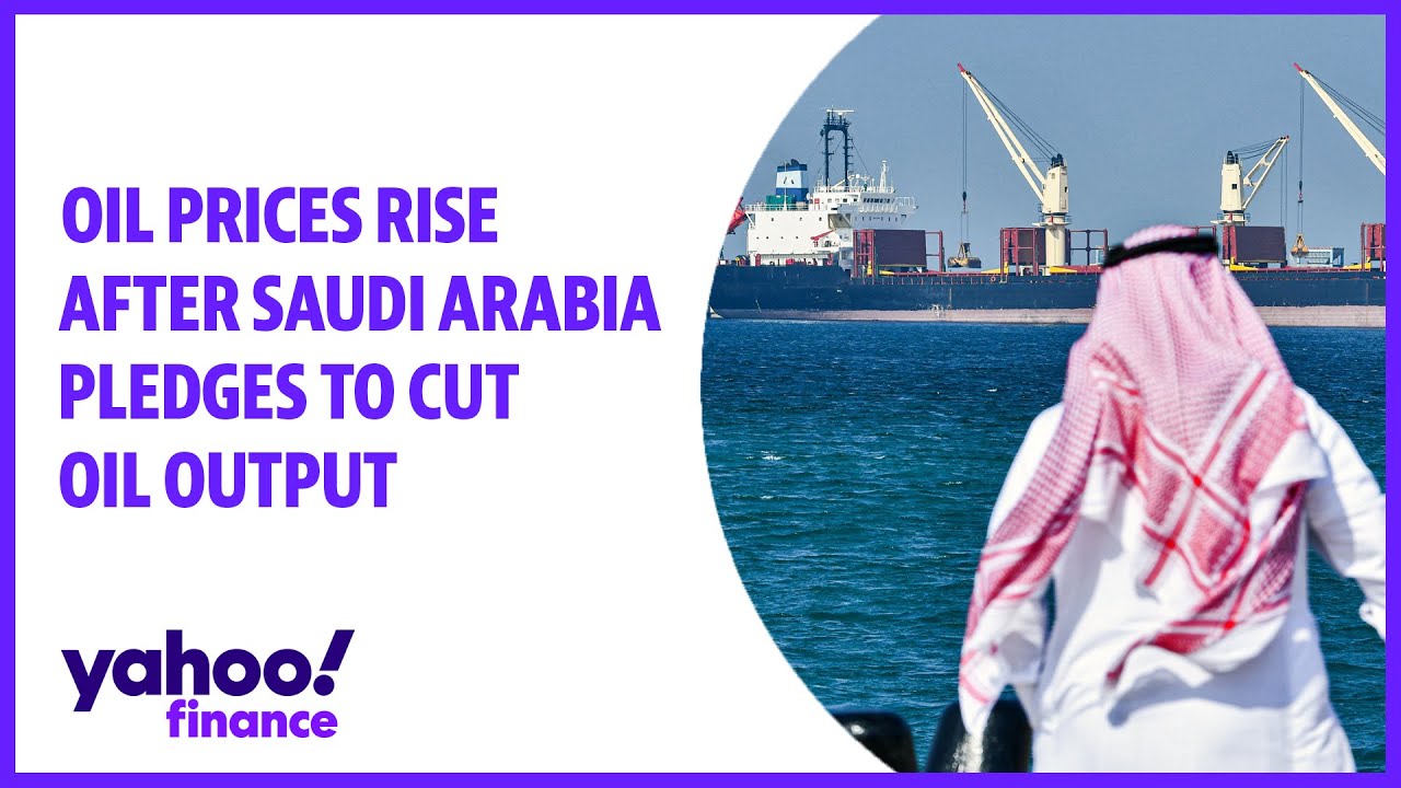 Oil prices rise after Saudi Arabia pledges to cut oil output by 1 million barrels a day