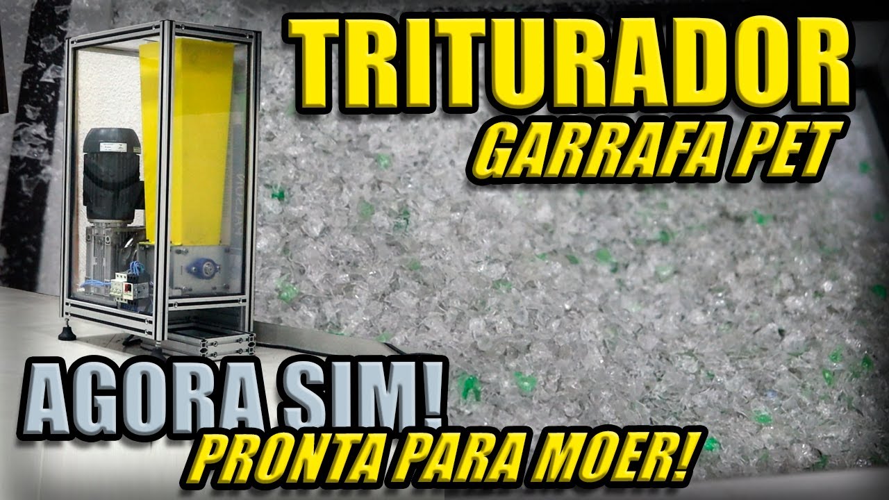 TRITURADORA DE GARRAFAS PET - FINALMENTE PRONTA 