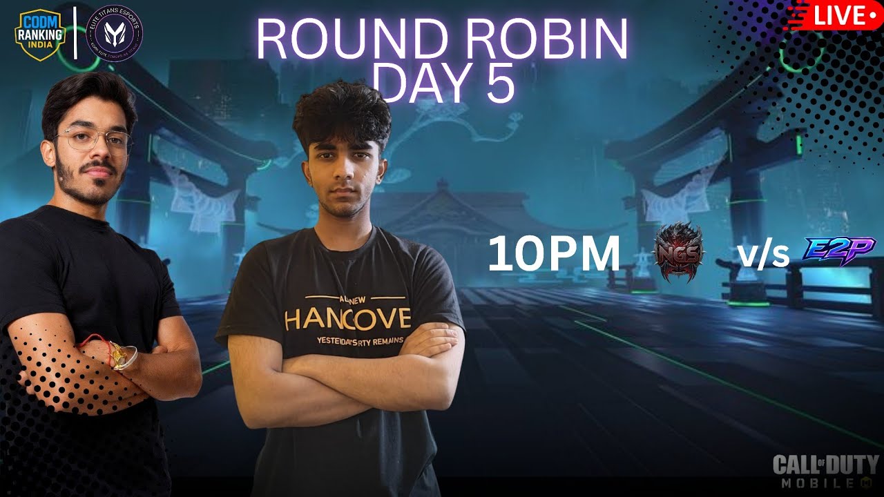 CODM Ranking India T2 MATCH SCHEDULE🕙 10:00 PM –NEW GEN SIU 🆚 E2P