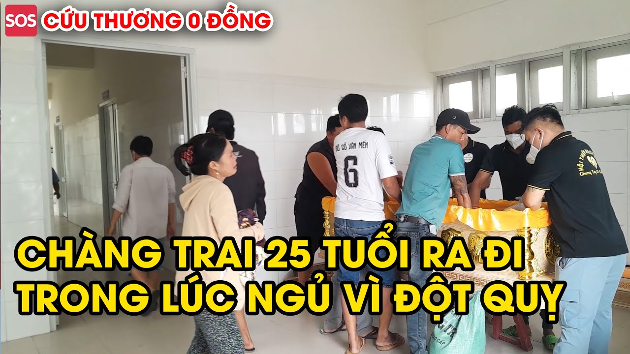 Xót thương chàng trai 25 tuổi ra đi khi còn quá trẻ vì đột quỵ trong lúc ngủ | Cứu thương 0đ