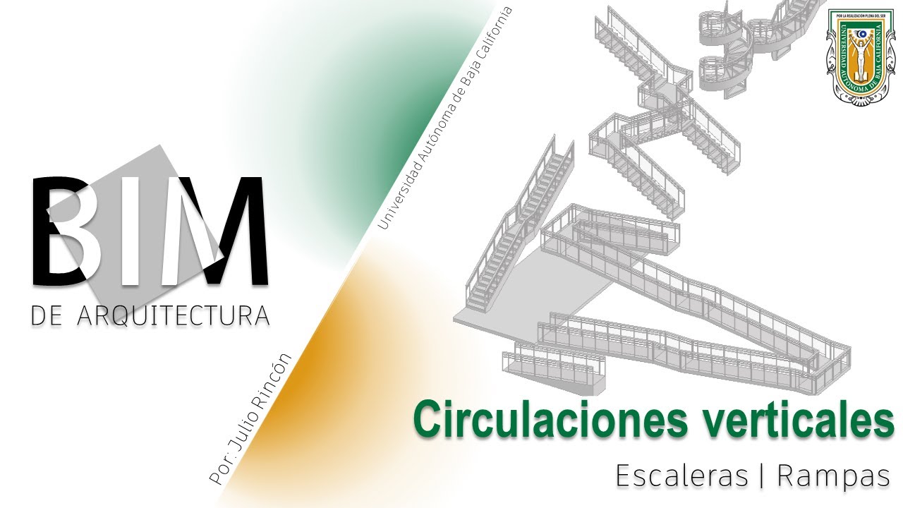 BIM de Arquitectura | C10 | Circulaciones verticales - Escaleras y rampas