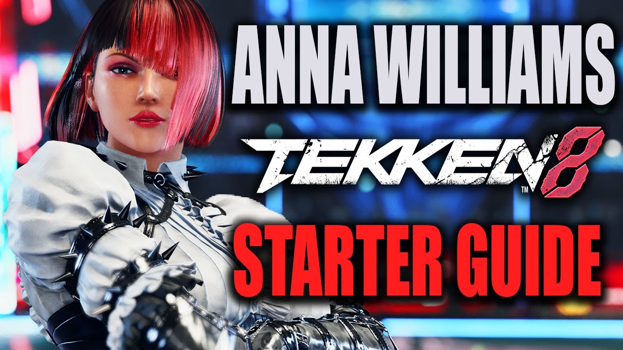 Полное руководство по Анне Уильямс | TEKKEN 8, сезон 2