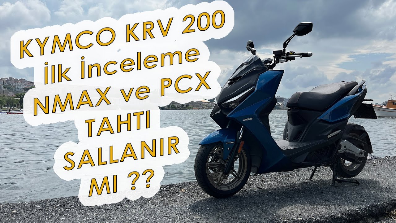 Kymco KRV200 İnceleme | İlk Detaylı İnceleme