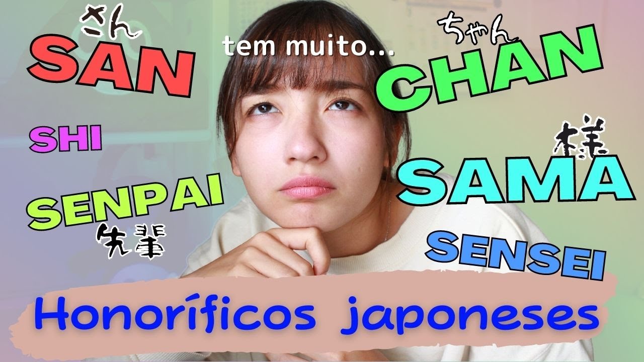 O que significa SAN em japones? Honoríficos japoneses (Tem muiiiitos ! ) | Aula de Japonês