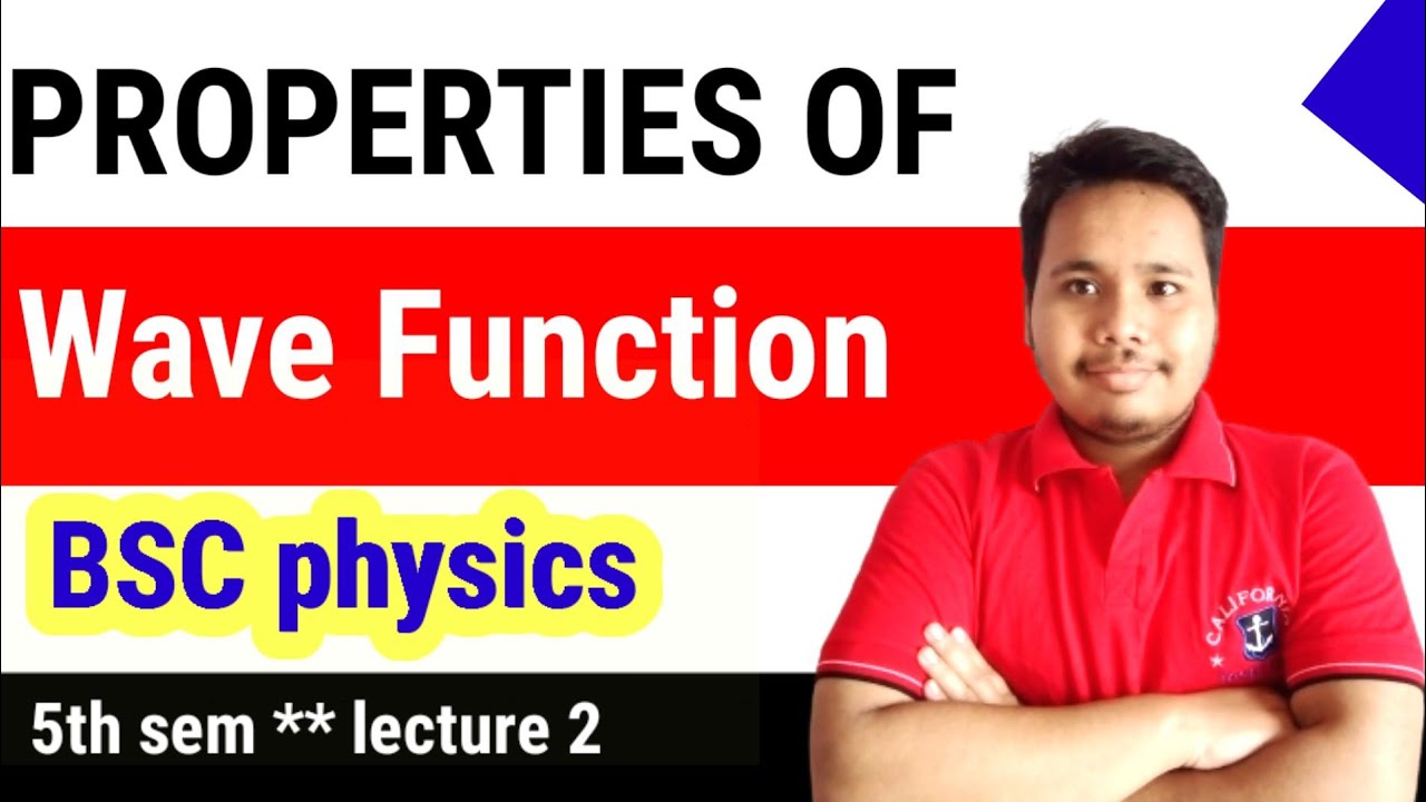 properties of wave function || properties of wave function in quantum mechanics || wave function