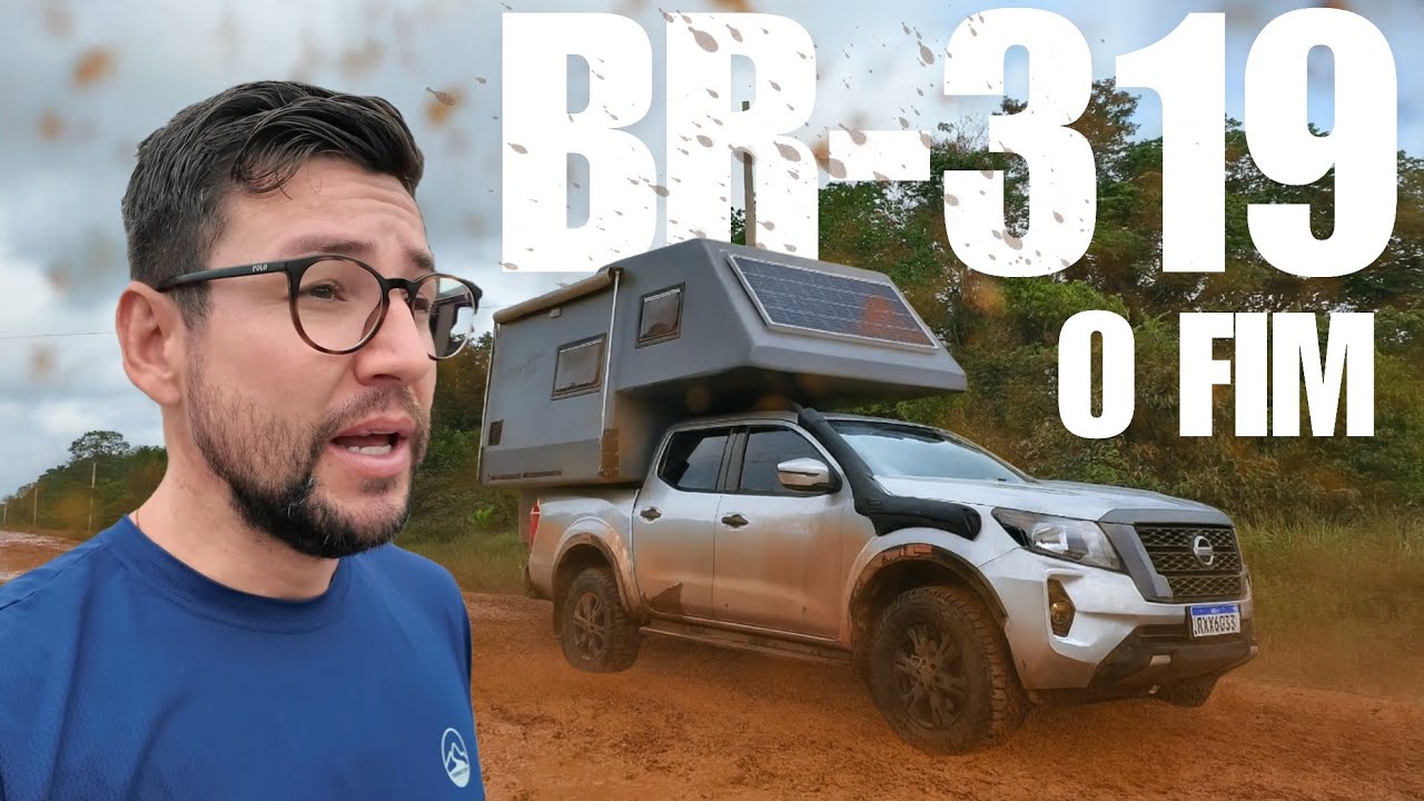 BR-319: O FIM da Estrada mais Desafiadora do Brasil de Camper 4x4 | T4 Ep034