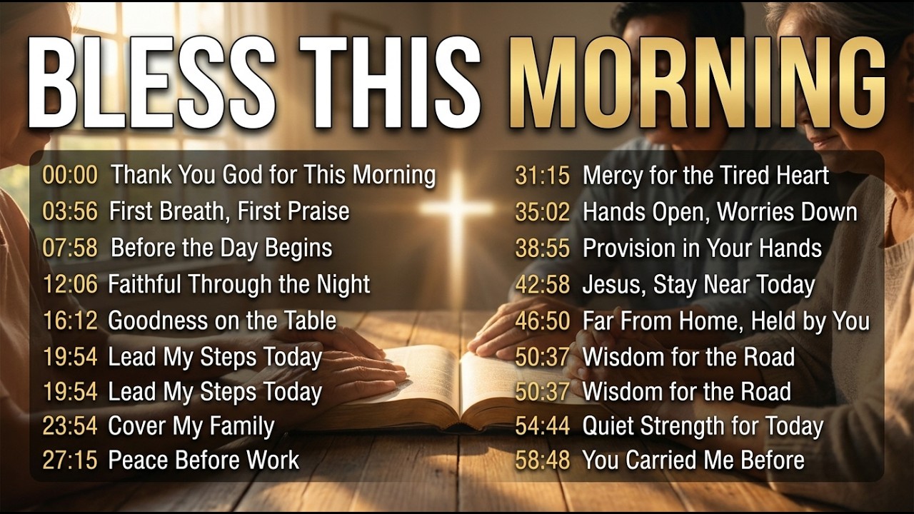 Morning Worship Songs for Prayer | Thank You God for Another Day | Peaceful Christian Music 2026