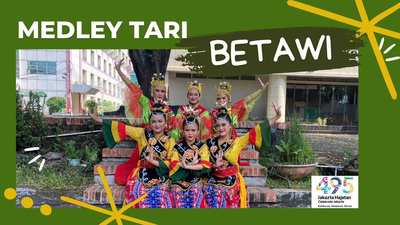 Medley Tari Betawi by UKM UNJ (Spesial Jakarta Hajatan 495)