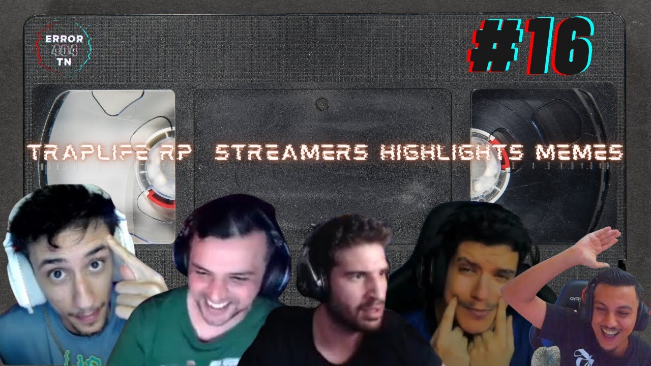 Traplife Rp 🔥 Streamers Highlights MEMES🤣 #16