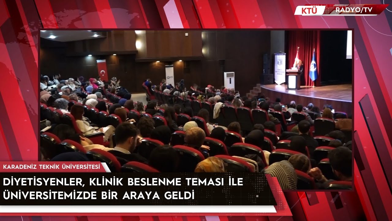 Diyetisyenler, Klinik Beslenme Teması İle &Uuml;niversitemizde Bir Araya Geldi