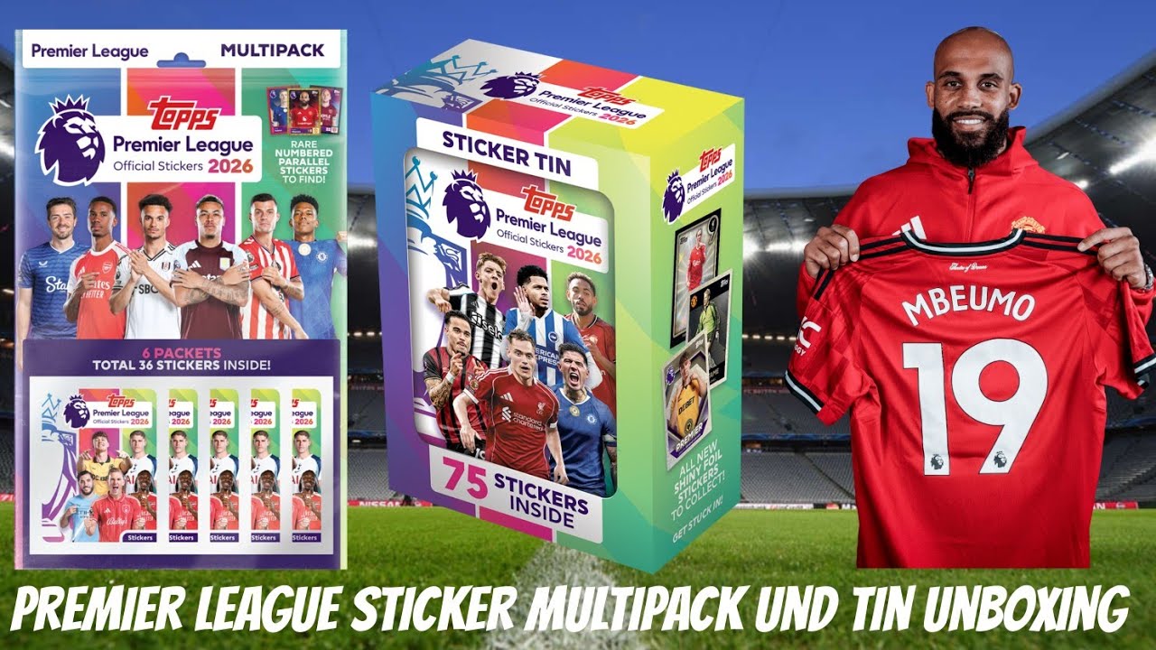 Topps Premier League Sticker 2026 Multipack & Sticker Tin Unboxing!💪