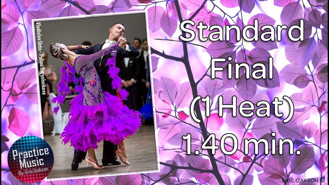 Standard Final (1 Heat) 1.40 min.l Practice Music l Vol.6