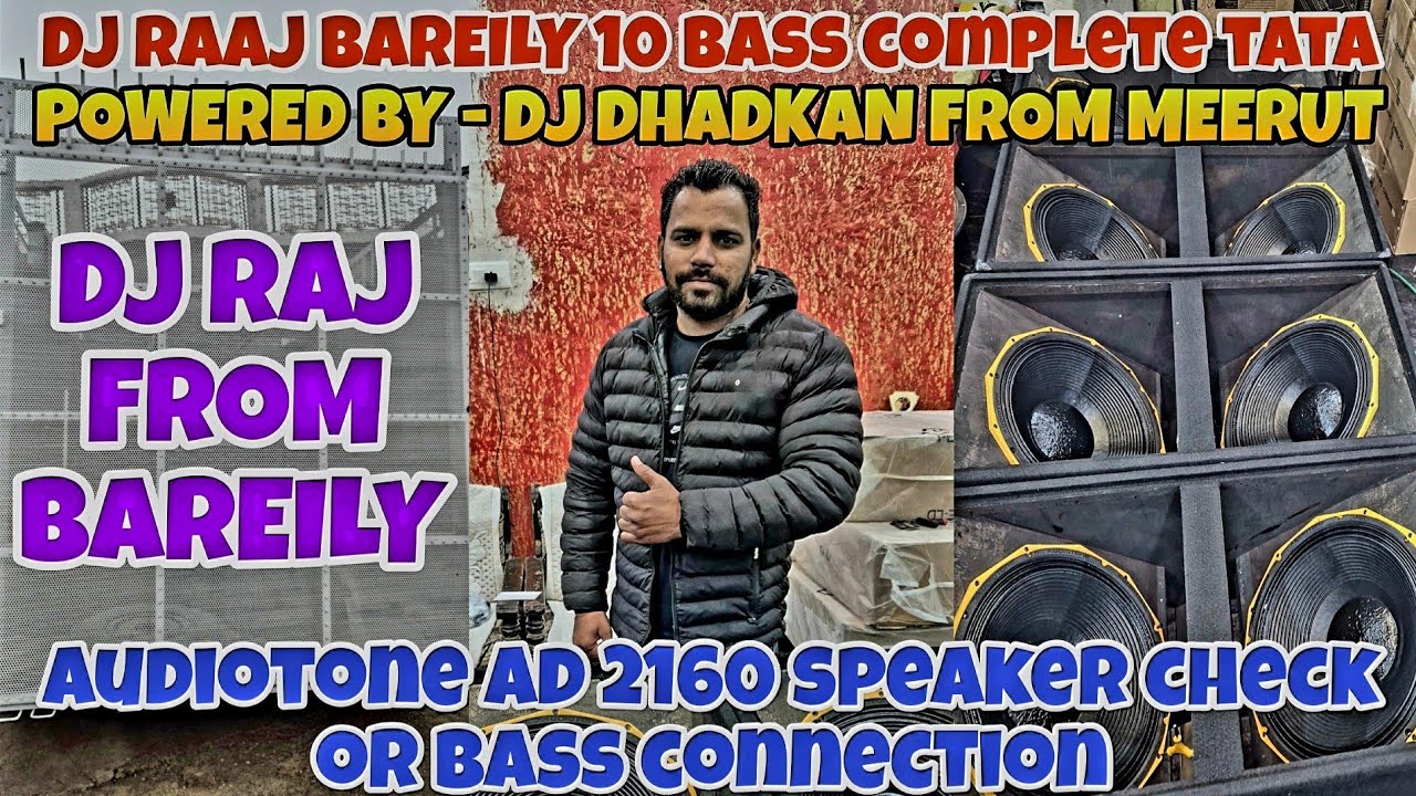 Next Road Show Update And Next Level 10 Bass Complete setup Ready Dj Raaj Powered By Dhadkan Dj Mrt
