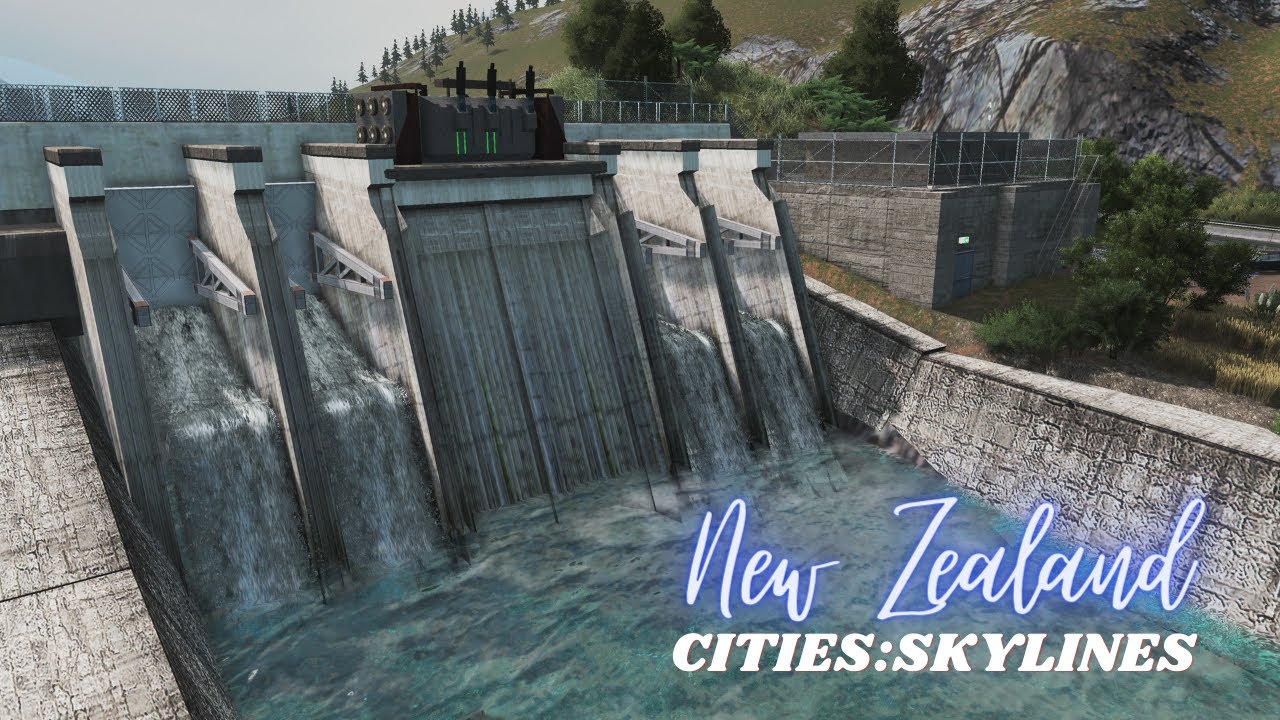 Cities Skylines | New Zealand - Ep.14 Hydro Dam