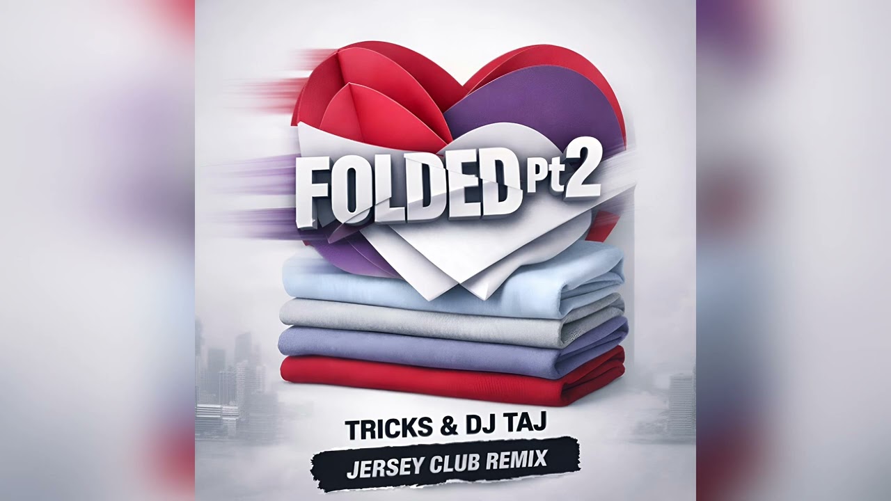 DJ Taj - Folded PT2 (Jersey Club) ft Tricks