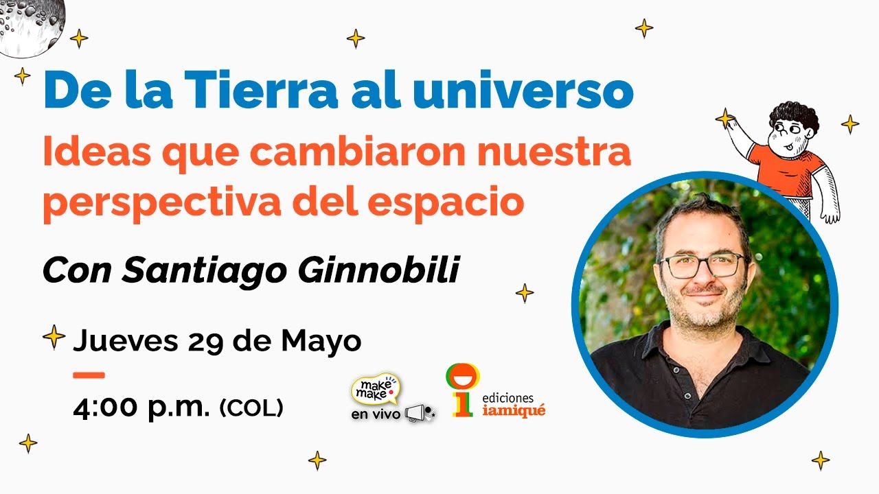 De la Tierra al universo. Ideas que cambiaron nuestra perspectiva del espacio
