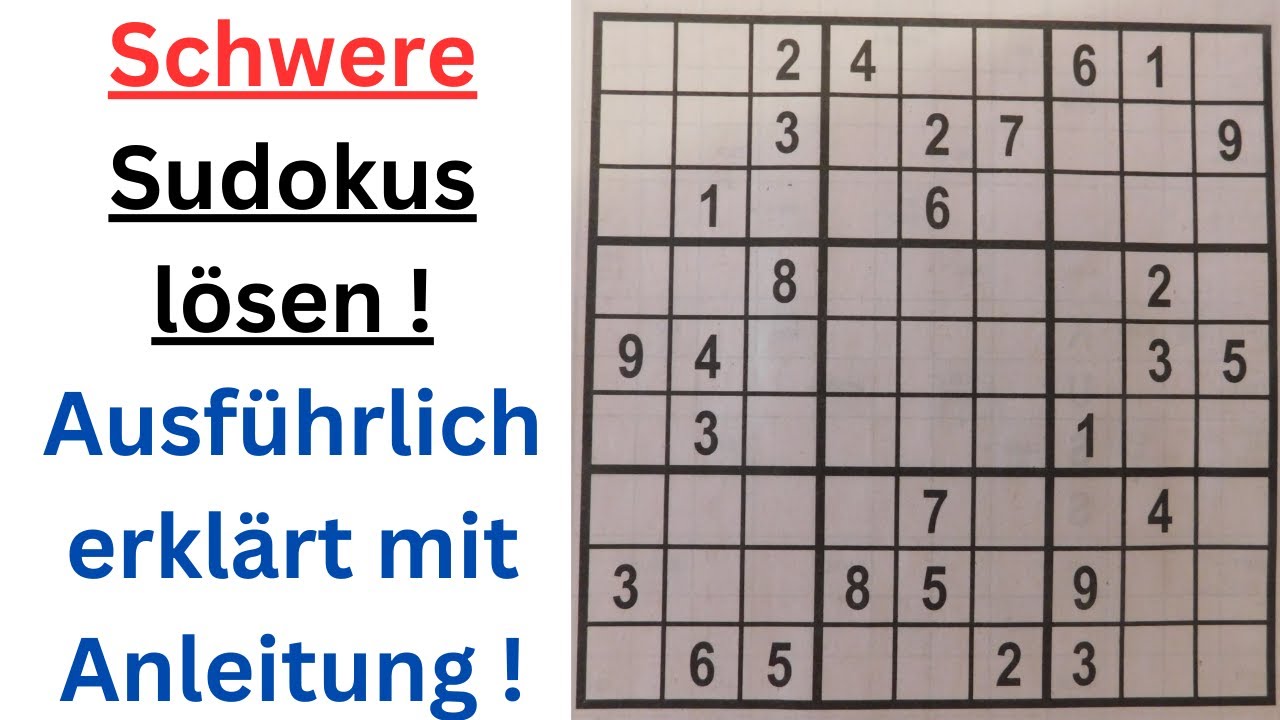 Schweres Sudoku lösen - Wir knobeln die Zahlen aus