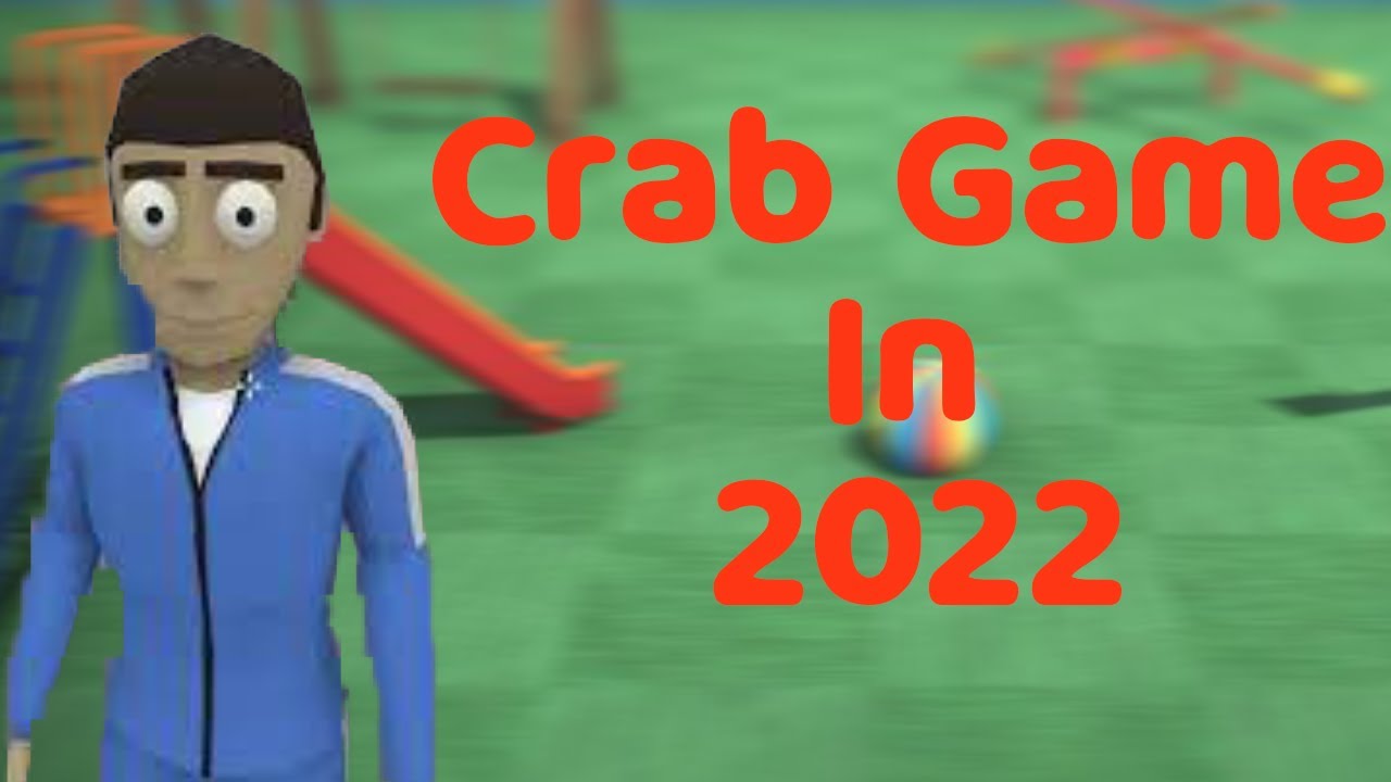 crab game in 2022