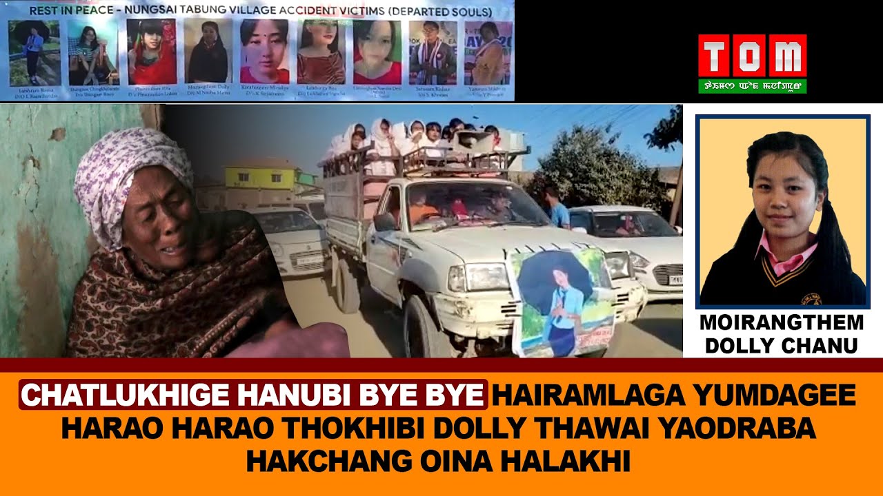 CHATLUKHIGE HANUBI BYE 2 HAIRAMLAGA YUMDAGEE HARAO 2 THOKHIBI THAWAI YAODRABA HAKCHANG OINA HALAKHI