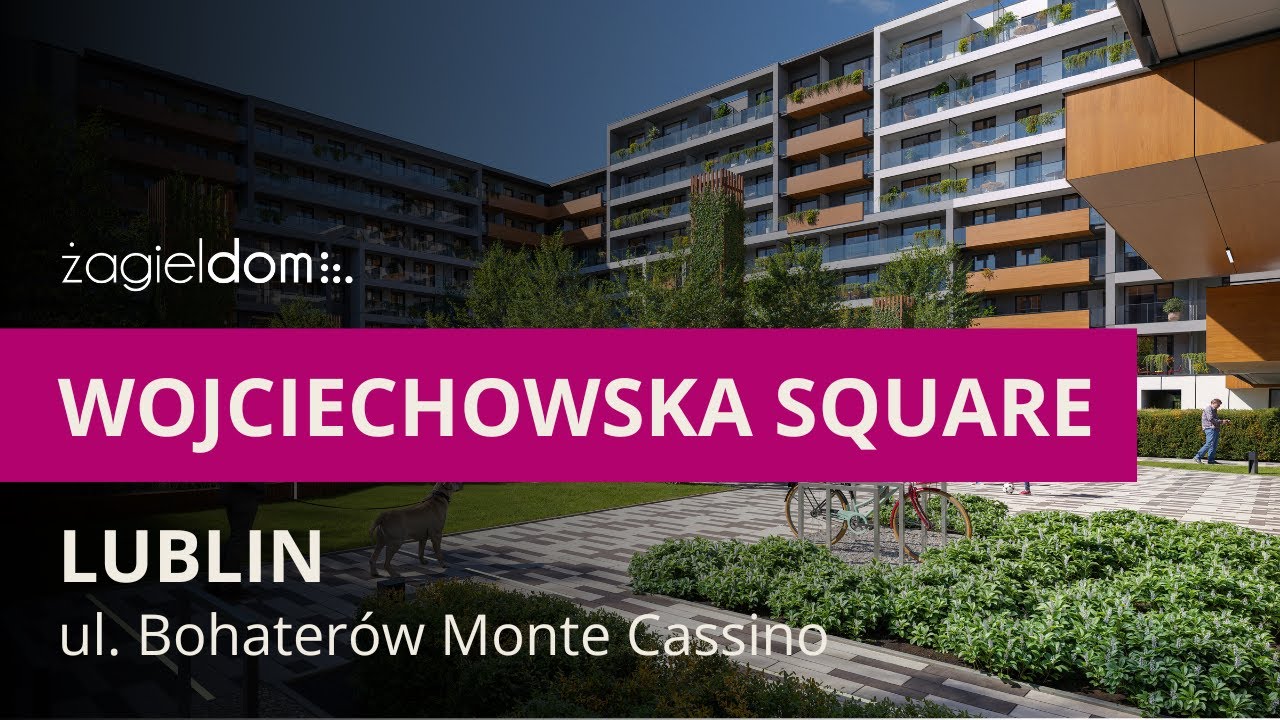 Osiedle Wojciechowska Square w Lublinie