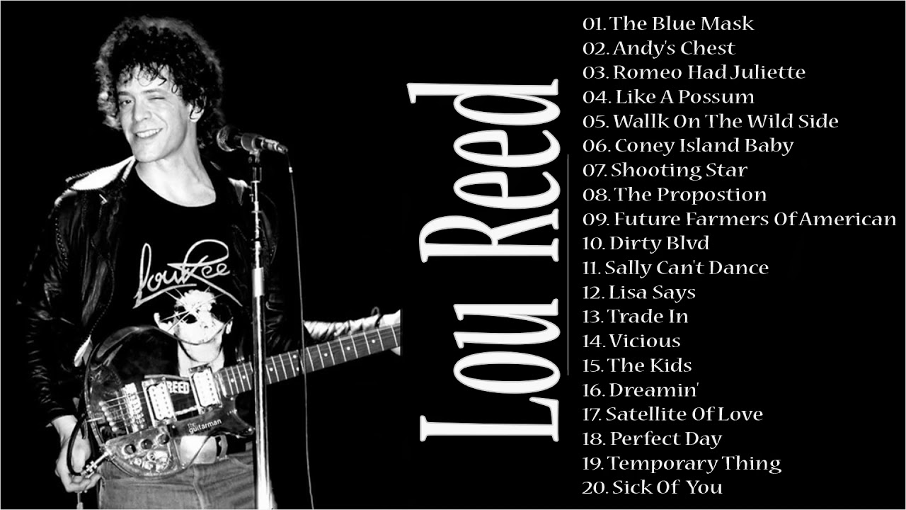 Lou Reed Greatest Hits Full Album - Best Songs Of Lou Reed 2019