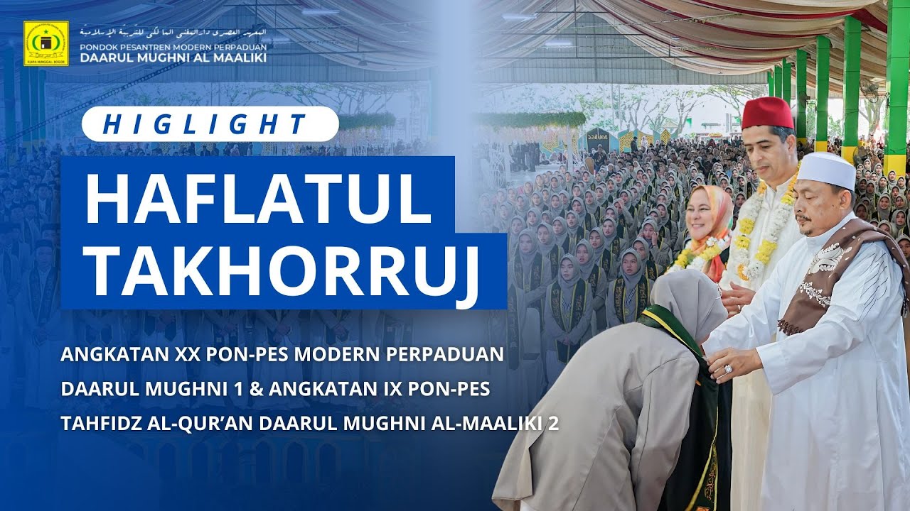 HIGHLIGHT | Haflatul Takhorruj / Wisuda Angkatan XX PPDM 1 & Wisuda Tahfidz Daarul Mughni 2, PPDM