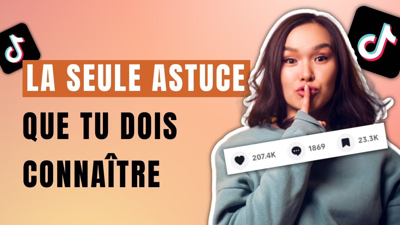 Fais plus de vues sur TikTok grâce à cette astuce simple