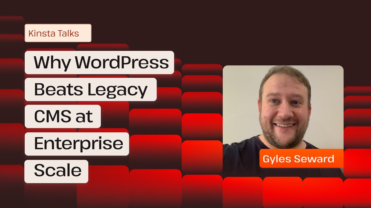 Why WordPress Beats Legacy CMS at Enterprise Scale | Gyles Seward on CRO, Performance & AI