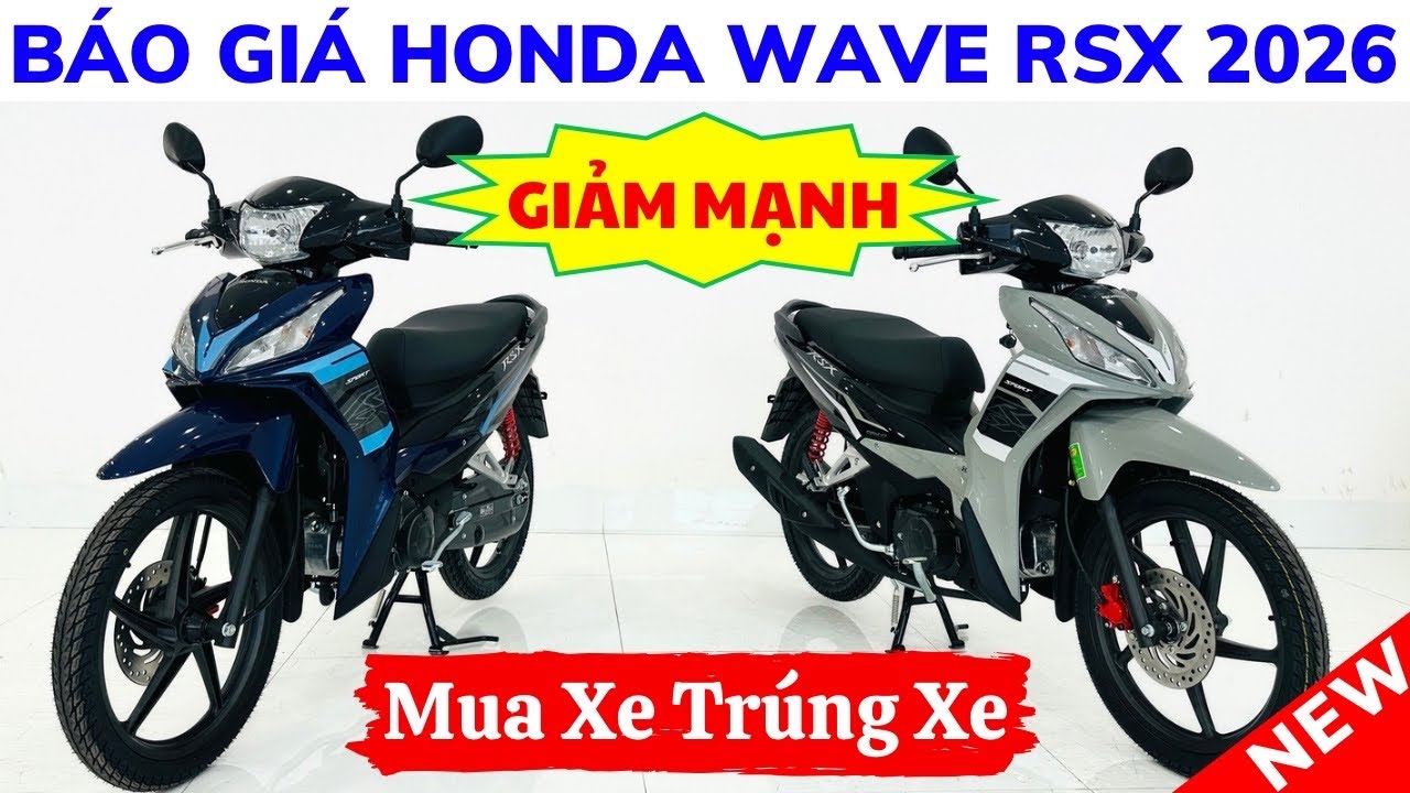 Báo giá Wave RSX 2026. Mua xe trúng xe tại Hồng Đức 10