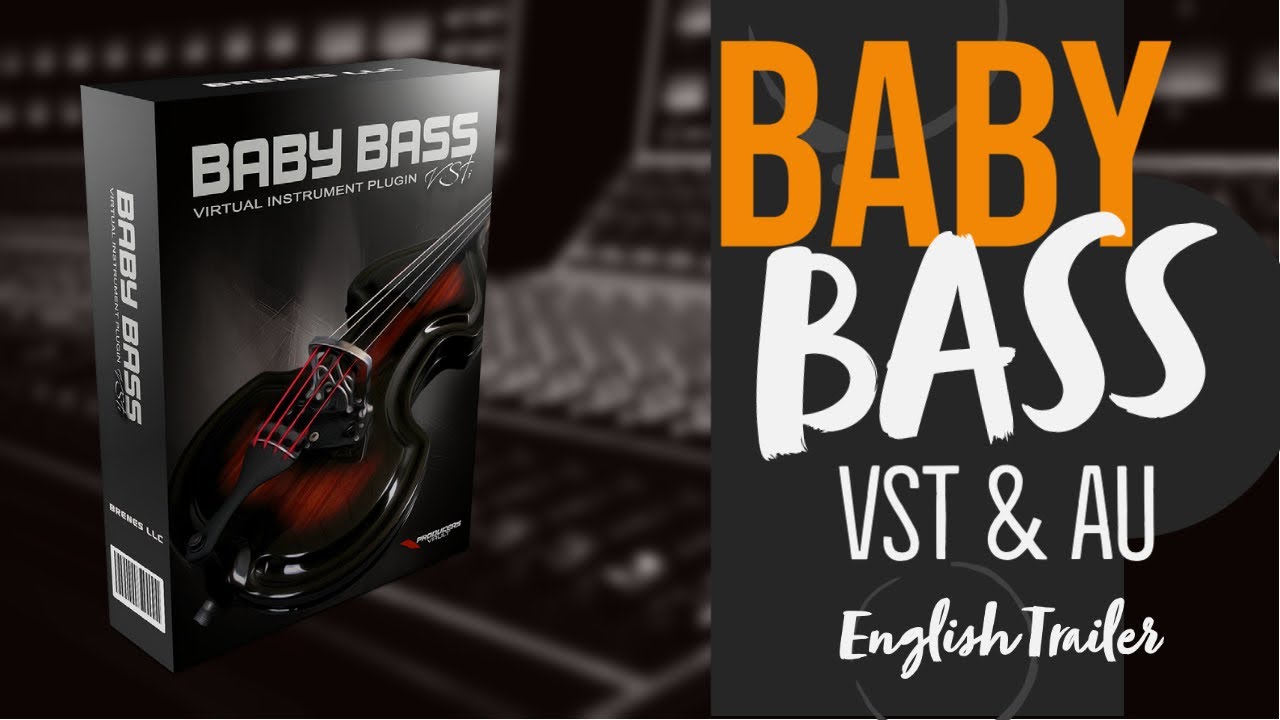 Baby Bass VSTi vst ENGLISH salsa electric upright Virtual Instrument for Mac OS and Windows