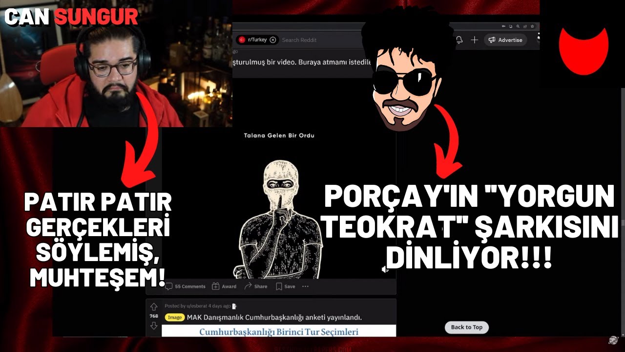 Can Sungur - Porçay'ın Yorgun Teokrat Şarkısını Tekrar Tekrar Dinliyor!!
