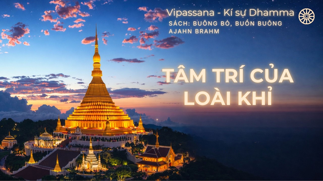 Tâm Trí Của Loài Khỉ - Ajahn Brahm