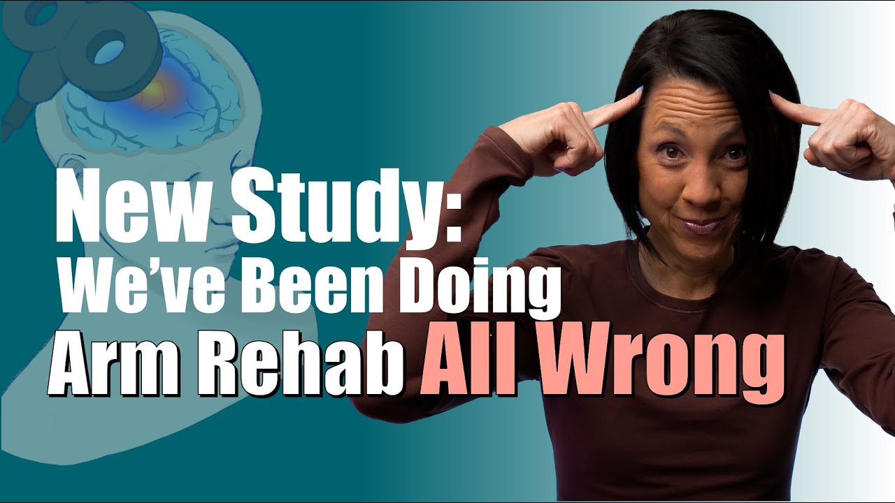 We’ve Been Doing Arm Rehab ALL Wrong | New Study Reveals a Better Way