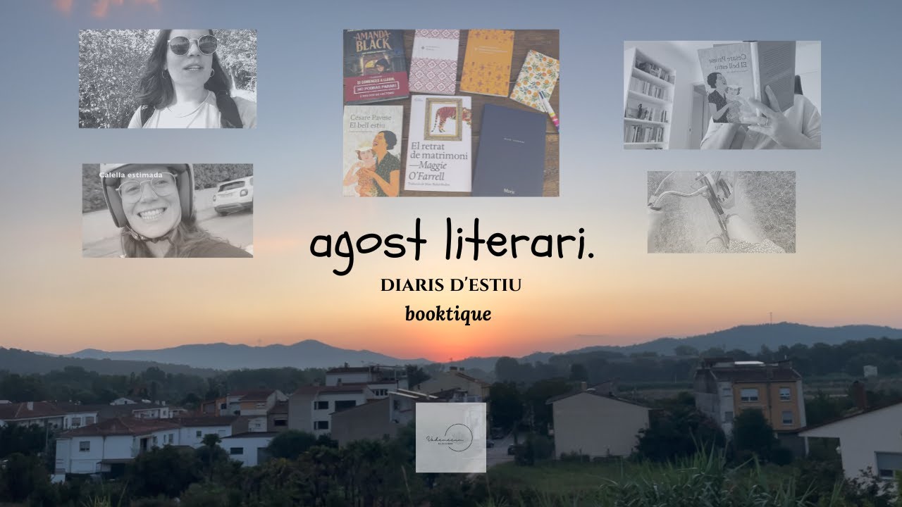 diaris d'estiu i un agost literari. 5 llibres en 7 dies #booktique