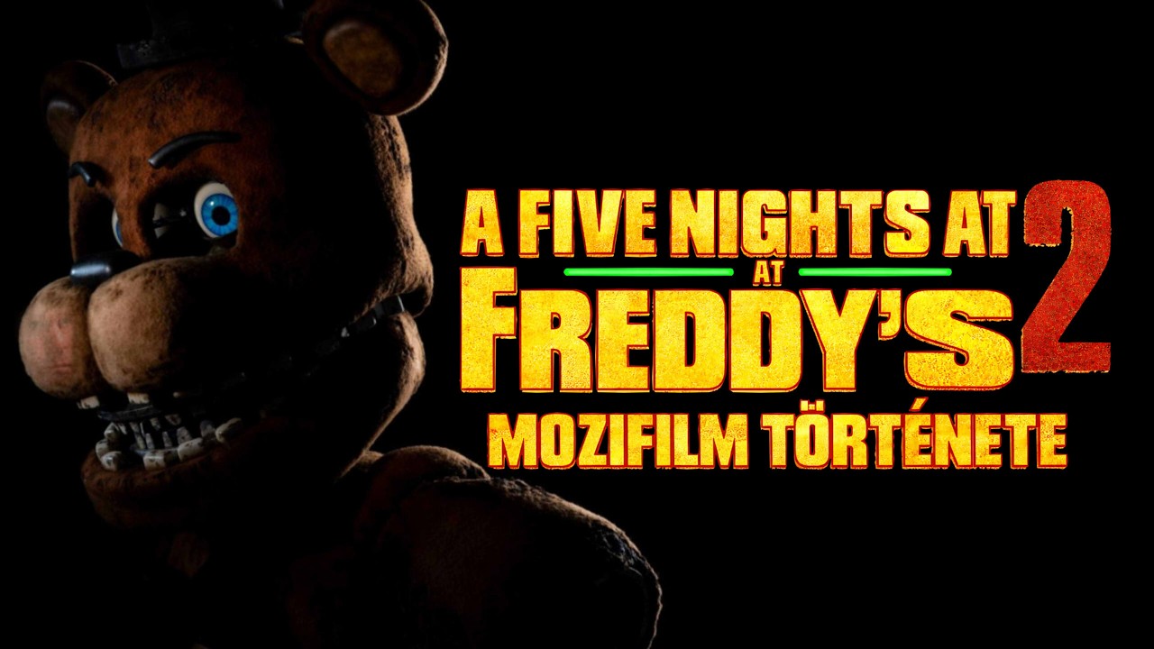 A Five Nights at Freddy's 2 Mozifilm Története (Part 1)