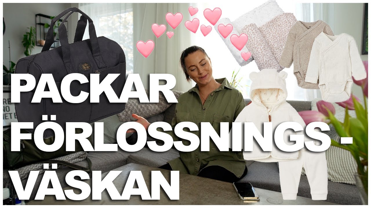 PACKAR FÖRLOSSNINGSVÄSKAN! - Oro inför förlossningen löst?