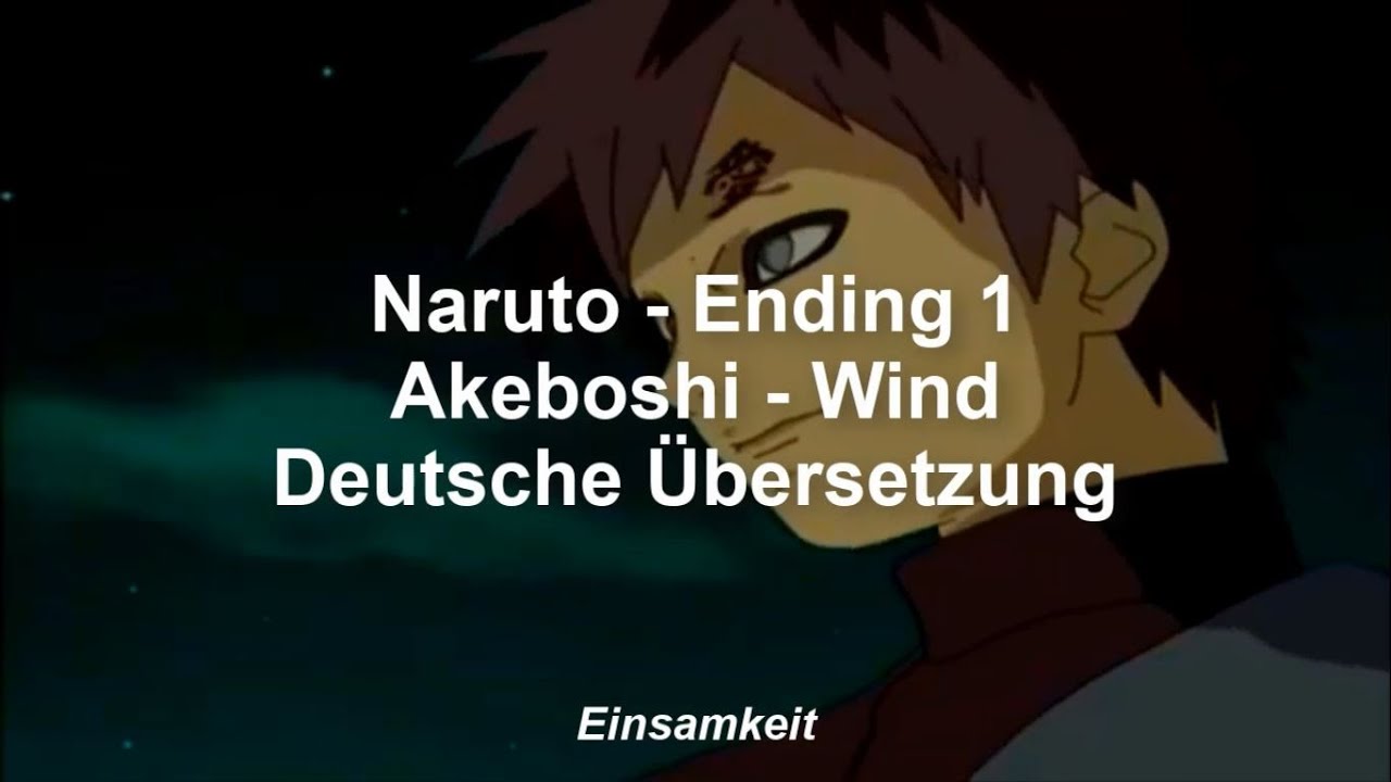Naruto Shippuden - Ending 1 - Wind - Deutsche Übersetzung