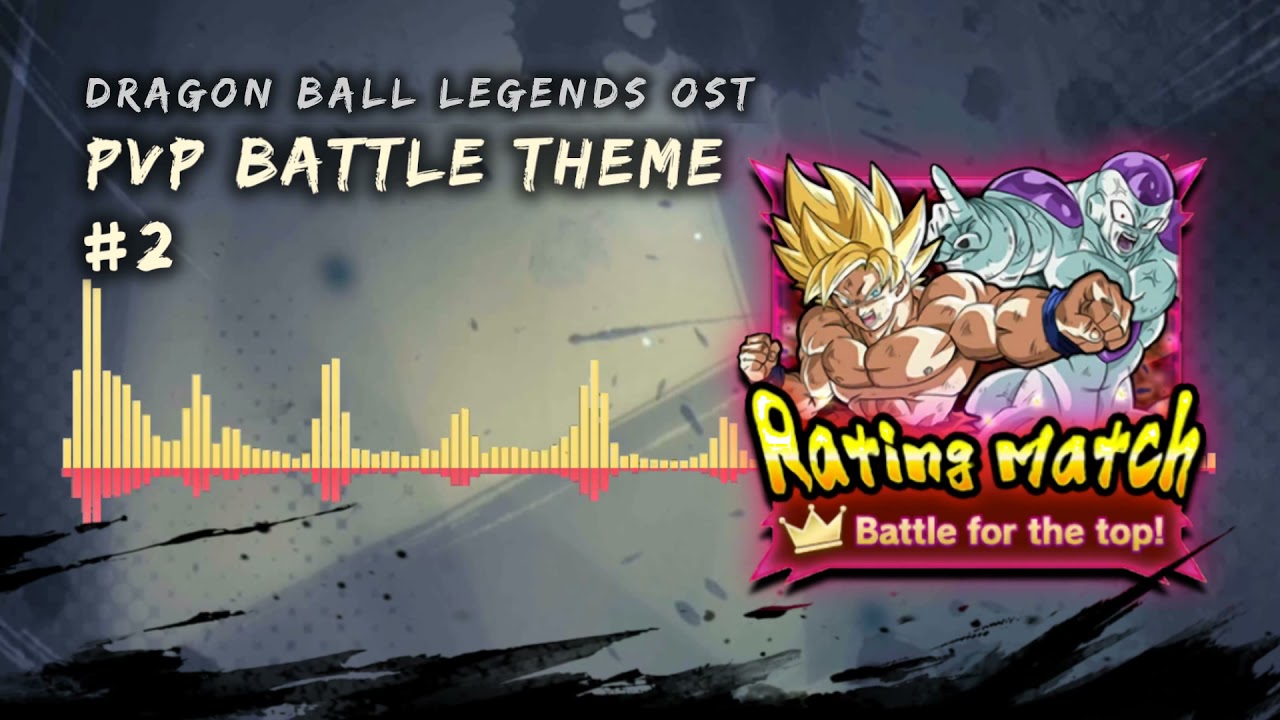 Dragon Ball Legends OST - PVP Battle Theme #2