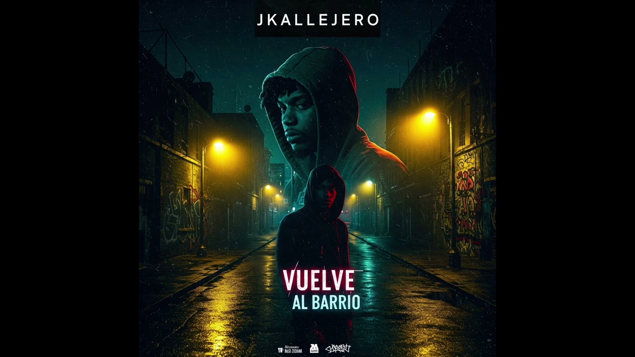 JKallejero - Vuelve Al Barrio