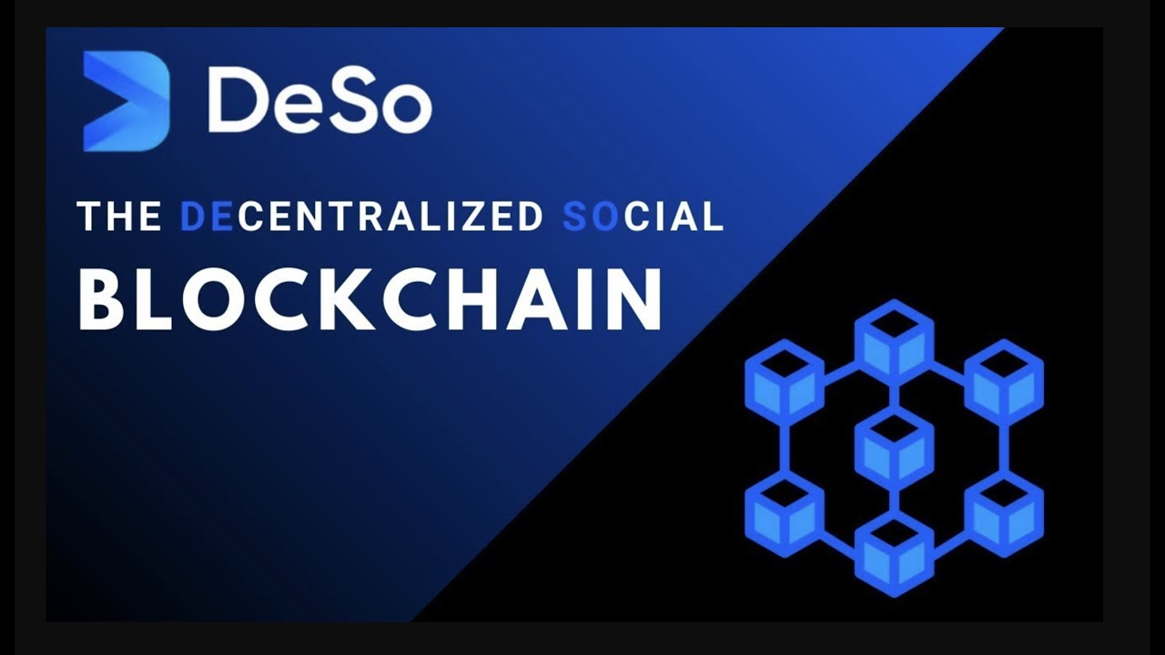 DeSo | The Blockchain For Social Media