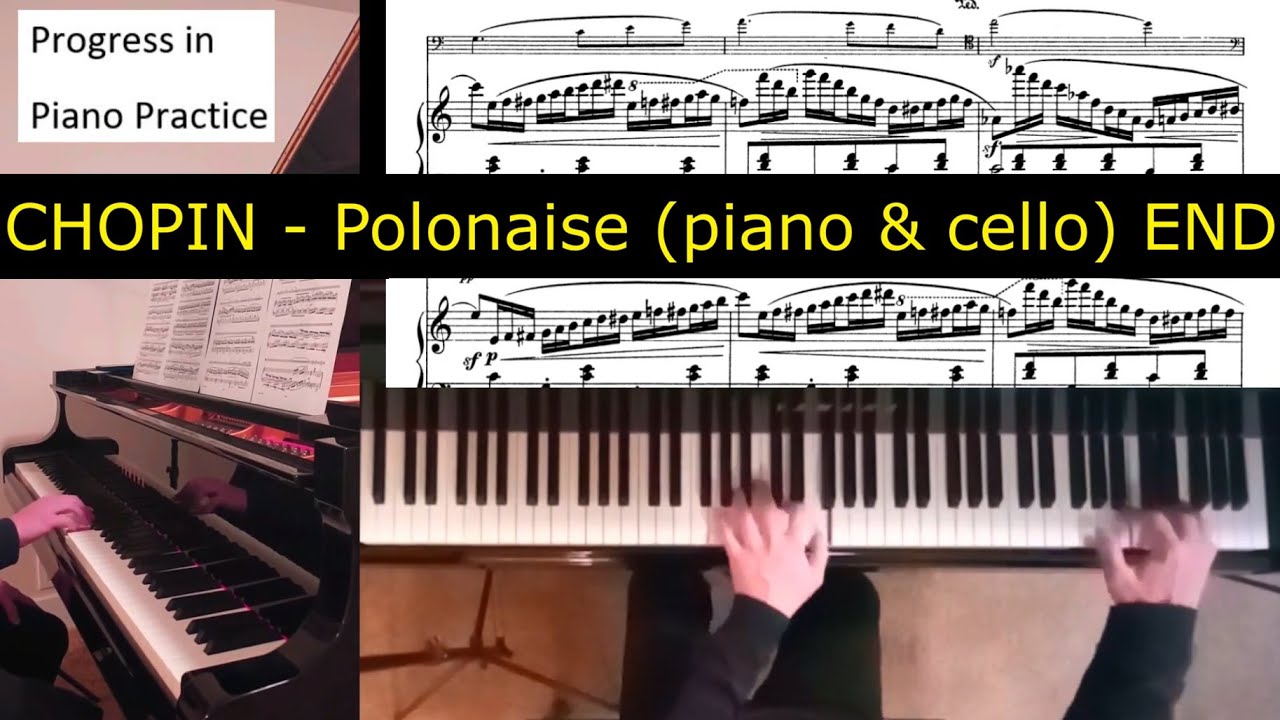 💃💃CHOPIN - Polonaise for piano & cello (on piano) Opus 3 in C major END Vid 1