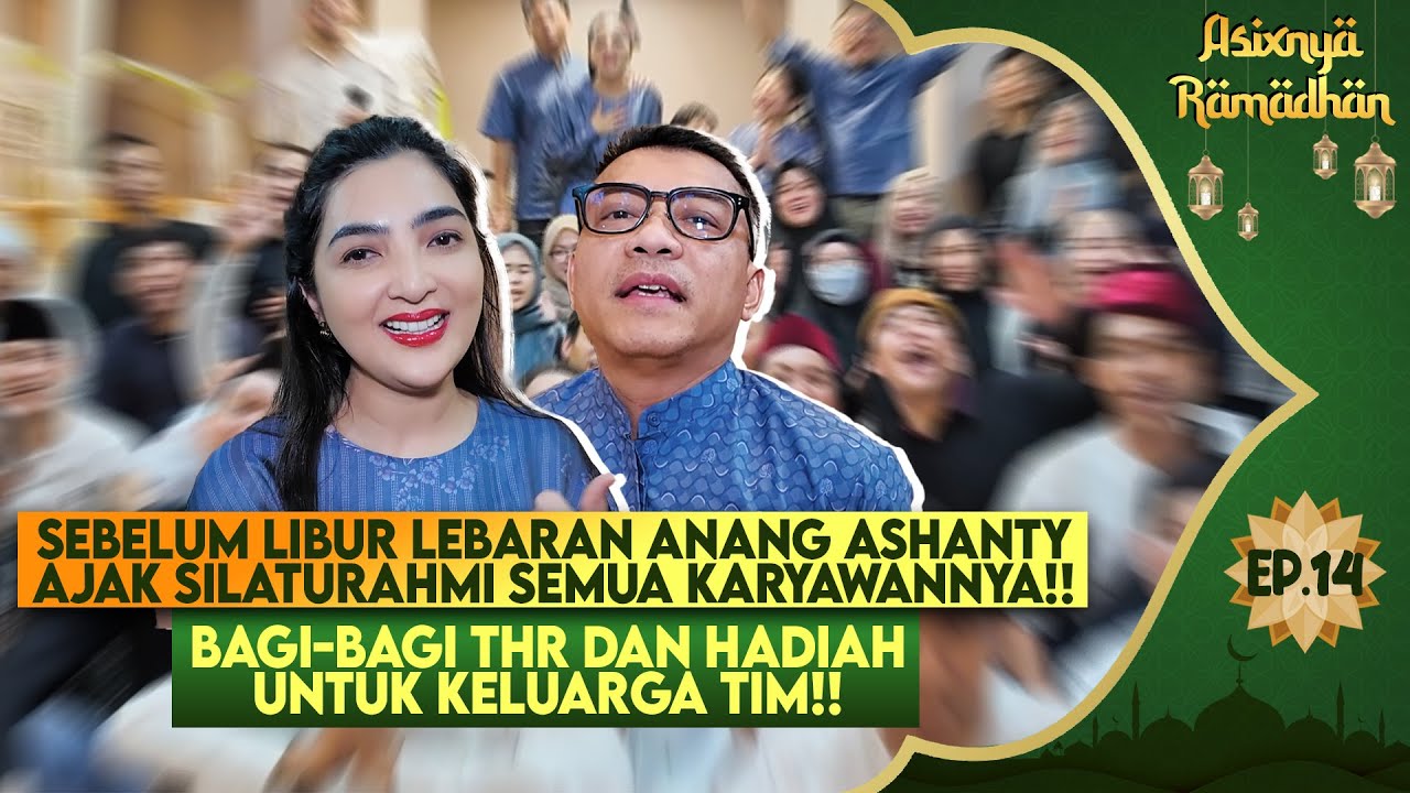 BAGI-BAGI THR DAN HADIAH! ACARA BUKBER THE HERMANSYAH PALING BEDA! ASHANTY SIAPKAN BANYAK KEJUTAN!!