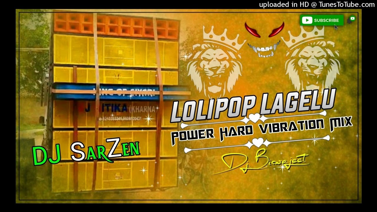 Dj SarZen Personal Song Lollypop_Lagelu Hard Vibaration Mix Dj Biswajeet Chinakuri