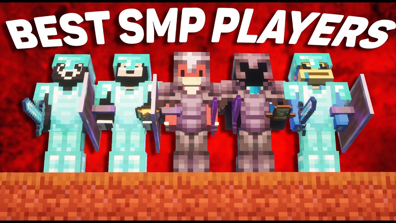 Best smp players