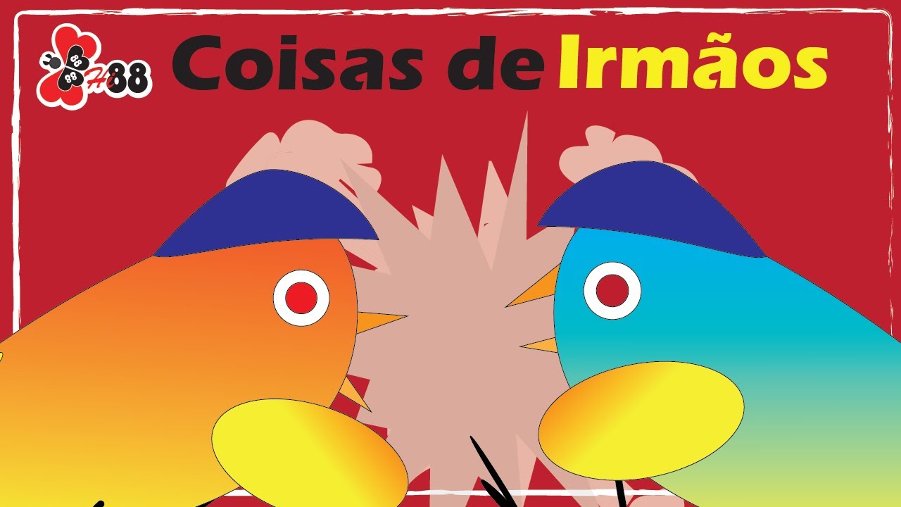 Hi88 - Coisas de Irmãos - Historinhas com Valores - Desenho Animado Infantil