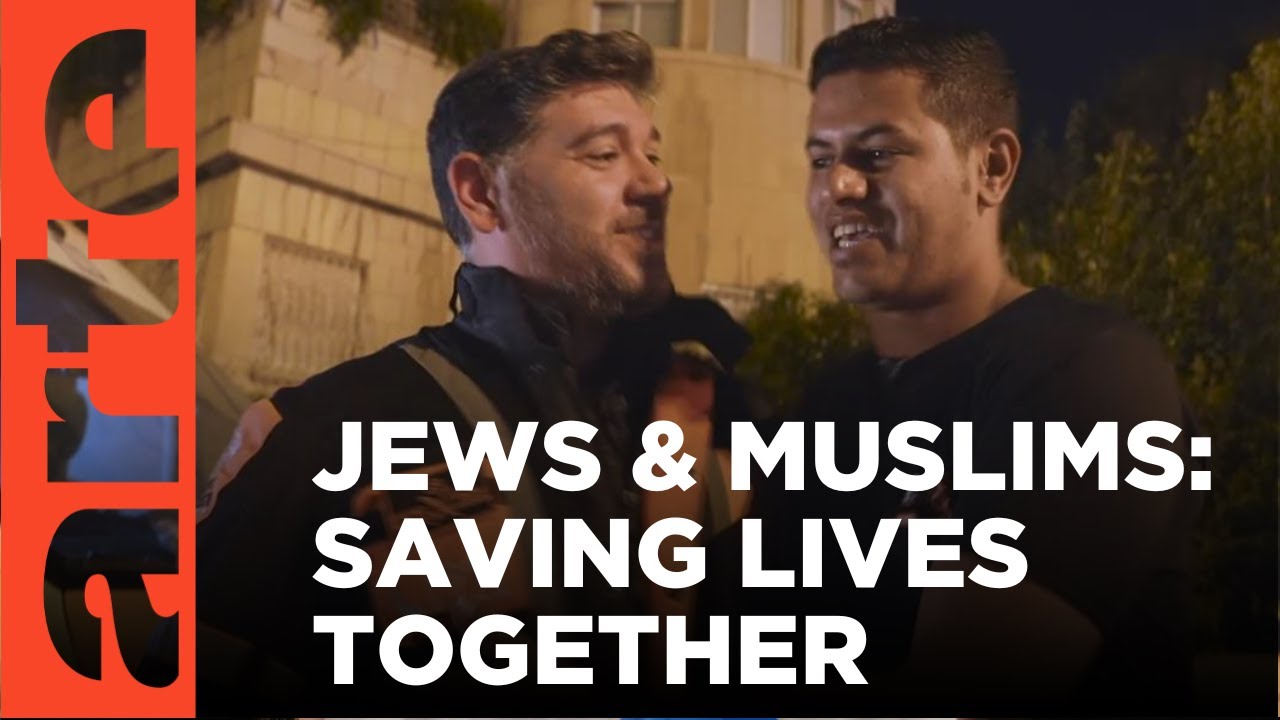 Israel: Jews and Muslims Saving Lives Together | ARTE.tv Documentary